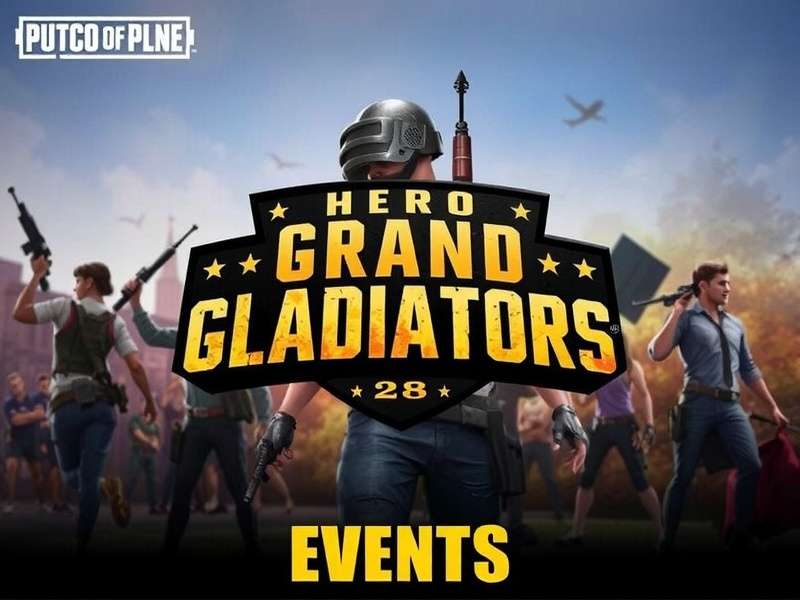 PUBG Hero Grand Gladiators Events Image PUBG Hero Grand Gladiators Events
